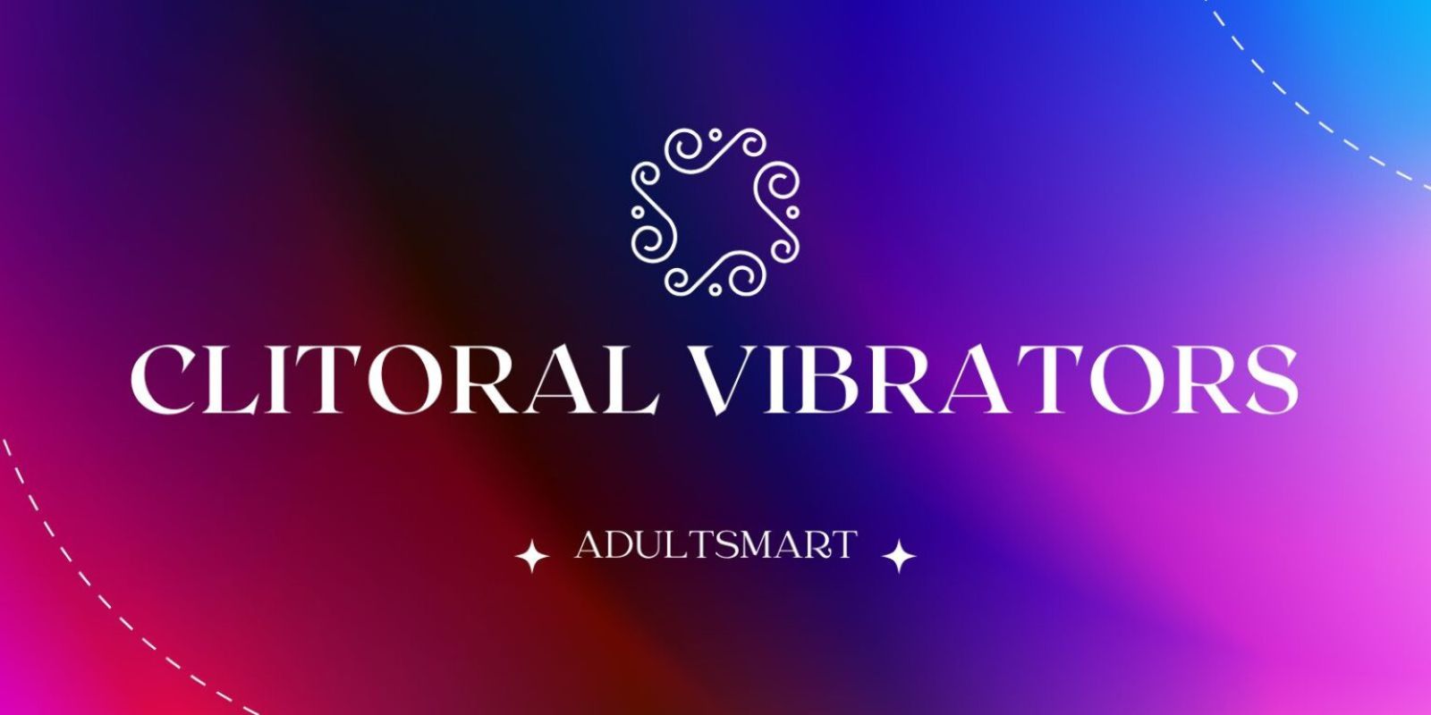 Luxurious Vibrators Guide