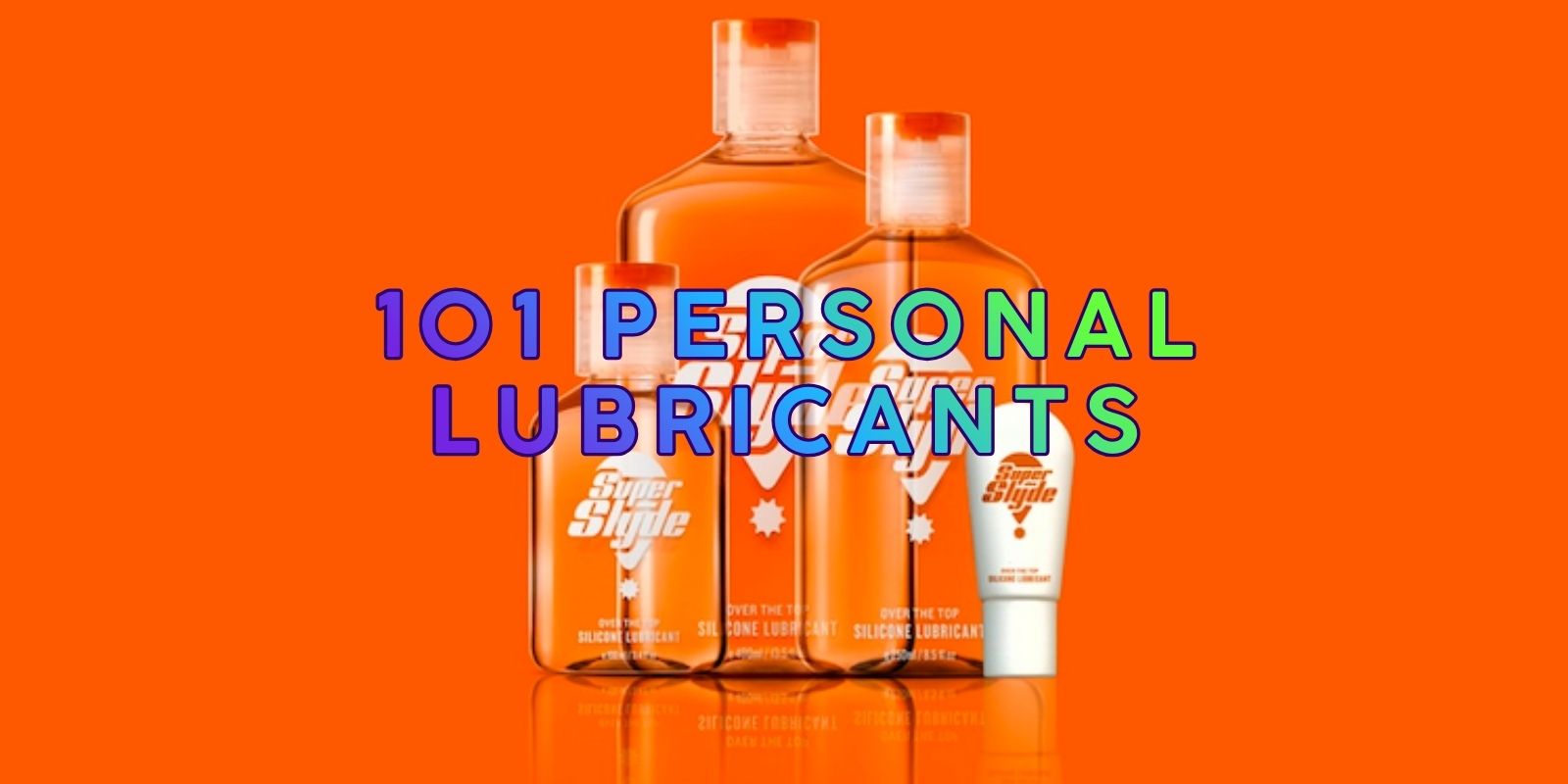 Premium Personal Lubricants