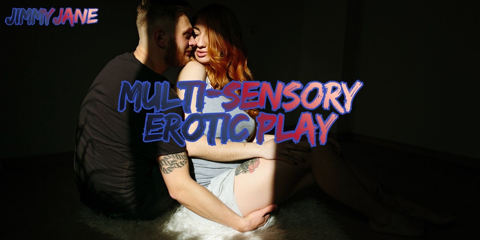 erotic sensory exploration