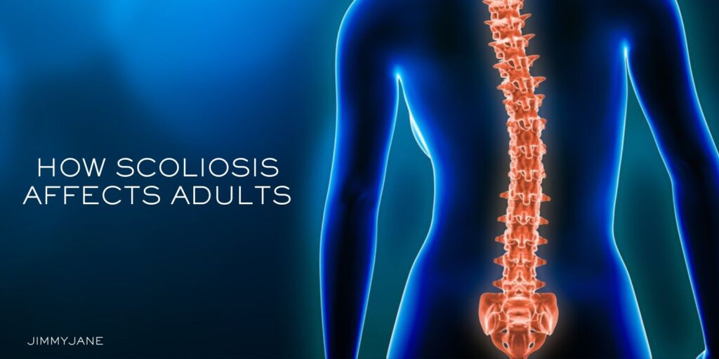 How Scoliosis Affects Adults: Symptoms, Pain, and Daily Life