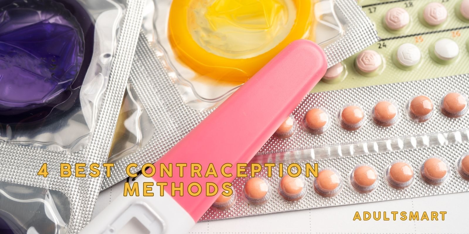 Best Birth Control Options