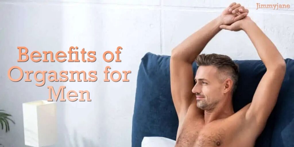 Why Orgasms Are Important for Men’s Health and Wellbeing